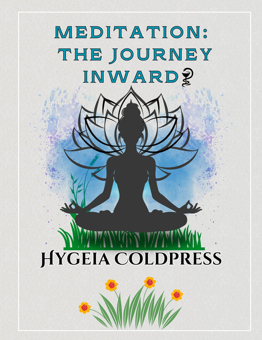 Meditation: The Journey Inward- Ebook