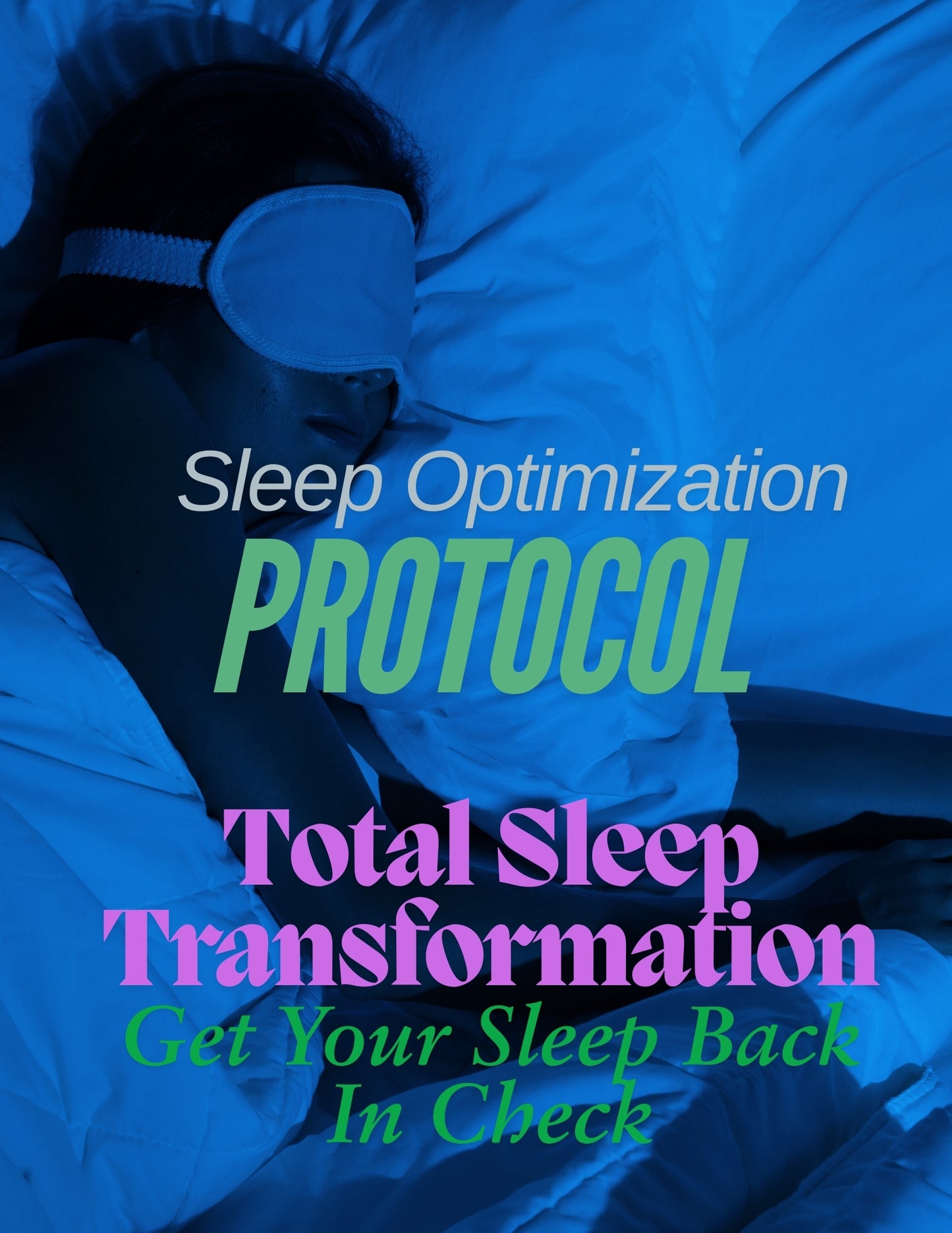 The Sleep Restoration Method